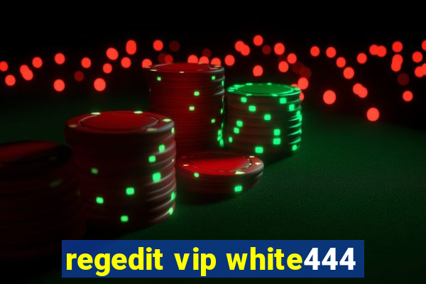 regedit vip white444